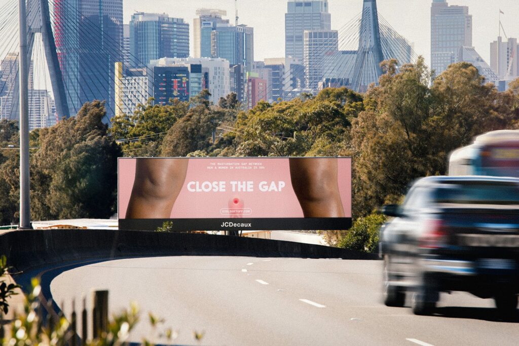 Girls Get Off "Close the Gap" Marketing Campaign billboard - that isn't social media